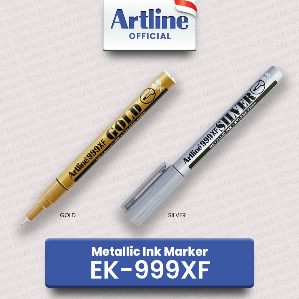 

ARTLINE Paint Marker Metallic 900XF 990XF 999XF Gold & Silver / Spidol Emas Silver