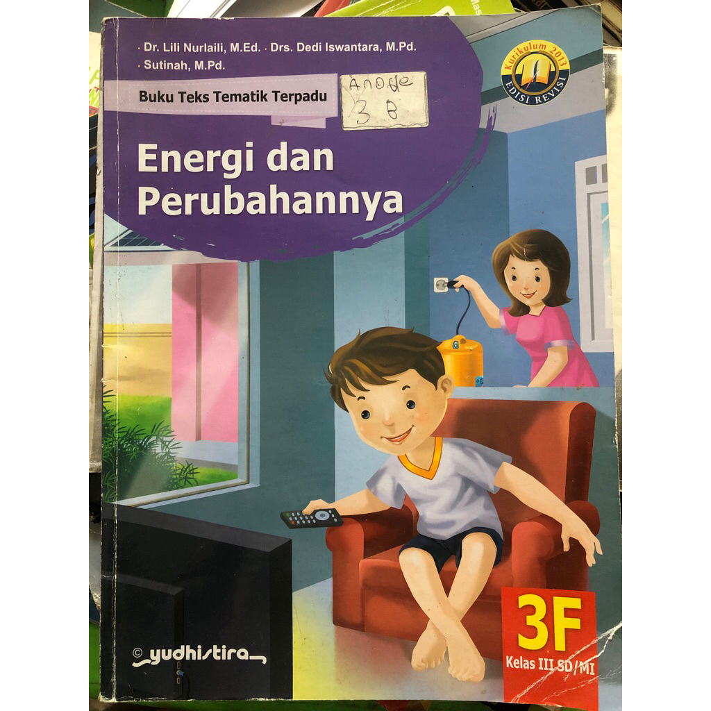 Buku teks tematik terpadu. Energi dan perubahannya. Kelas 3 F