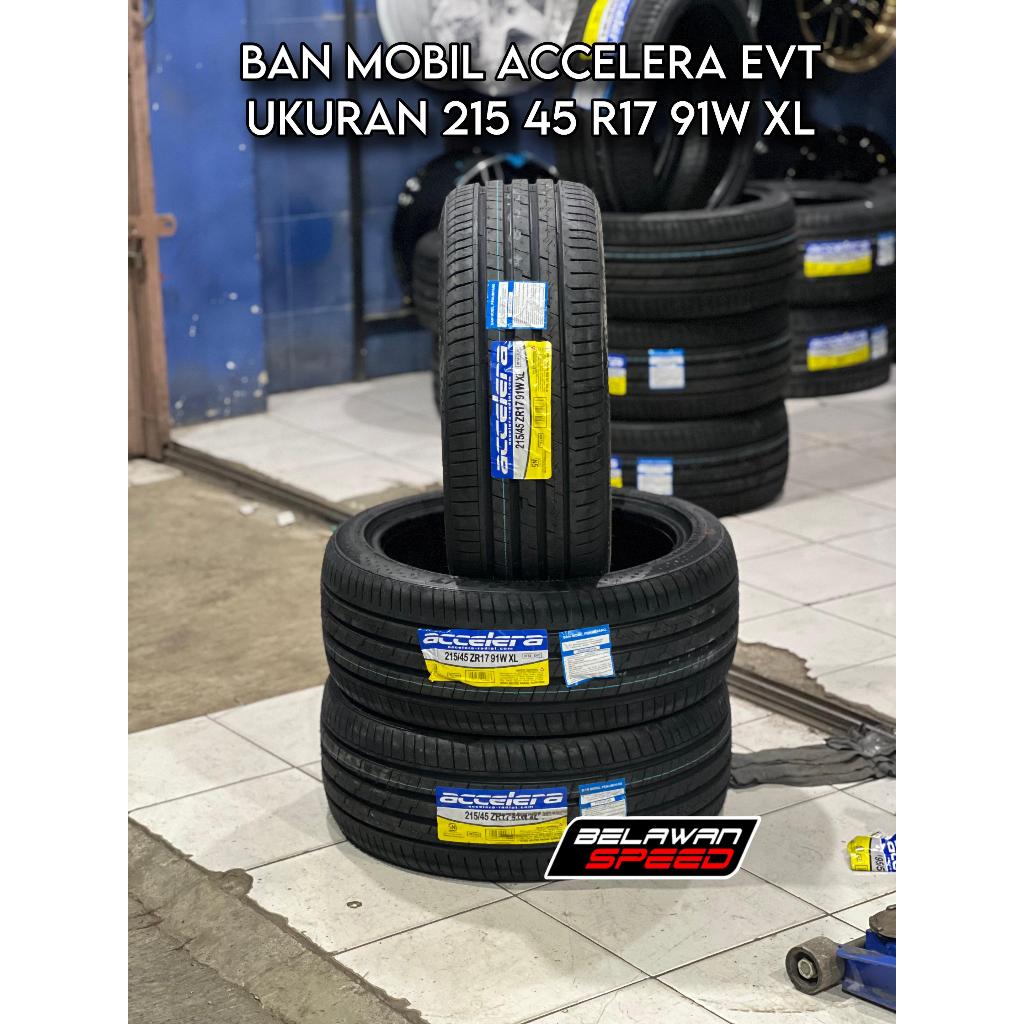 BAN MOBIL RING 17 ACCELERA EVT 215 45 R17 MURAH 215/45 R17