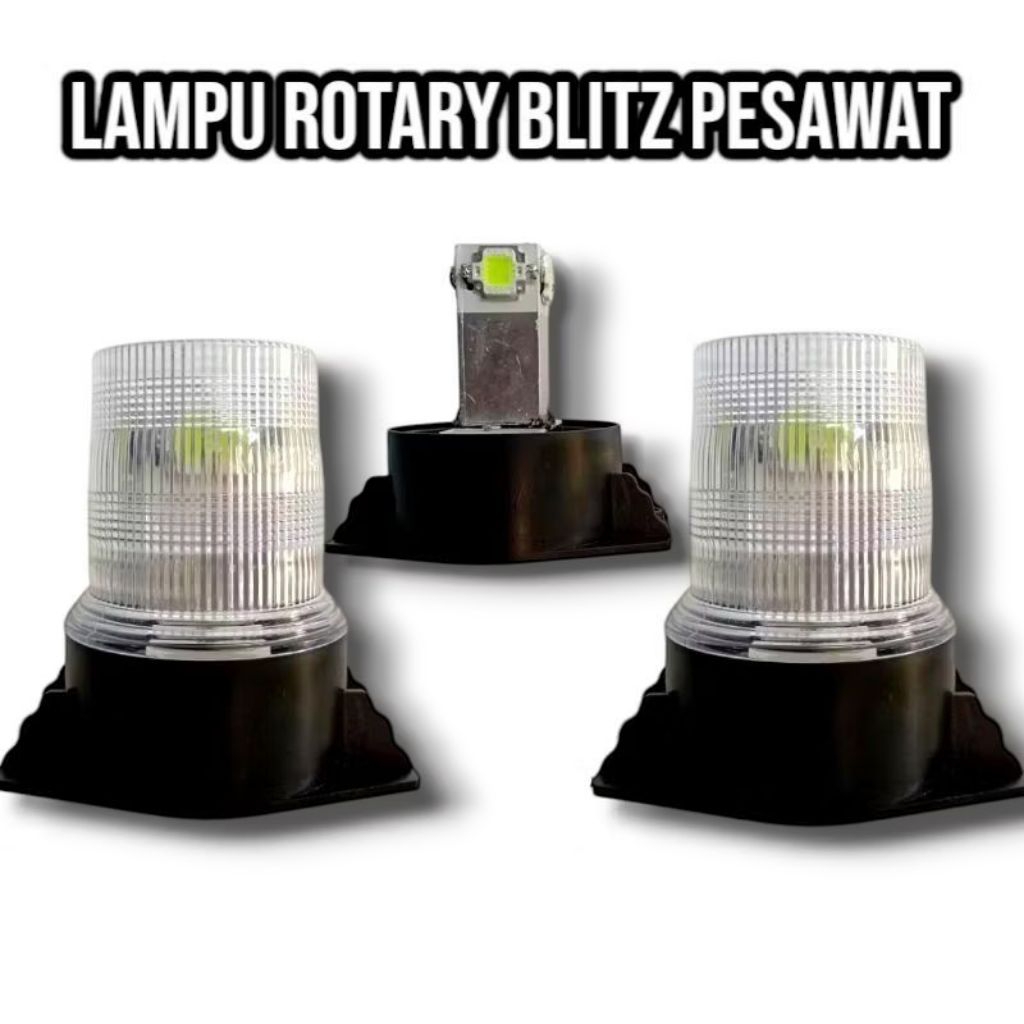 LAMPU ROTARY BLITZ PESAWAT 1X KEDIP DAN 2X KEDIP 12 VOLT 24 VOLT HPL 4 LED LAMPU ROTARY RAKITAN BLIT