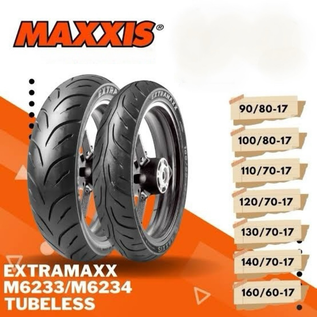 BAN TUBELESS MAXXIS EXTRAMAXX 90/80-17 100/80-17 110/70-17 120/70-17 130/70-17 140/70-17 150/60-17 1