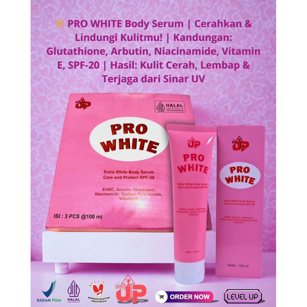 ❤️ProWhite❤️ PAKET 1-BOX ISI 3-PCS LevelUp ProWhite Body Serum Day and Night  Serum untuk Malam + Ex