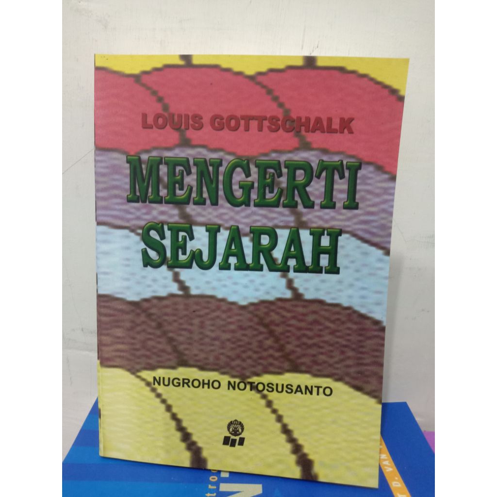 mengerti sejarah - nugroho notosusanto