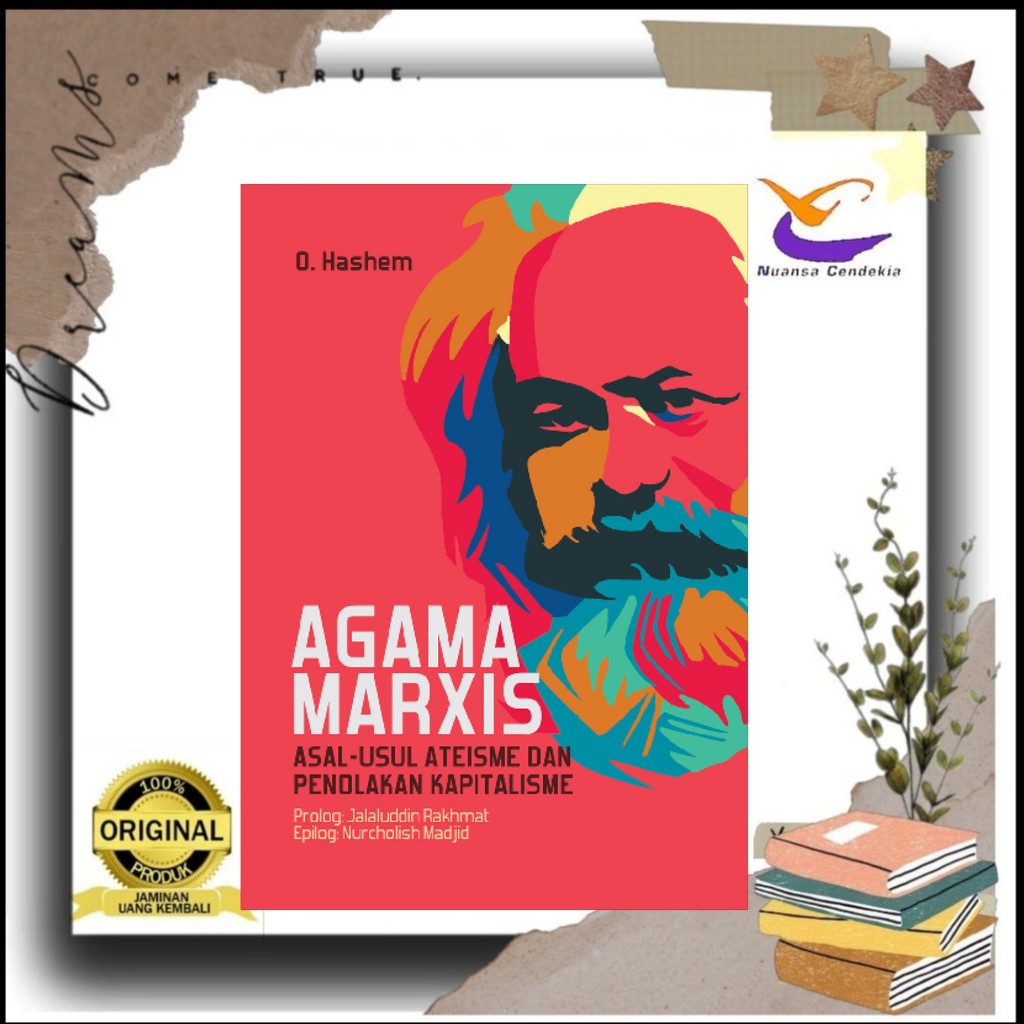 BUKU MARXISME : Asal Usul Atheisme Dan Penolakan Kapitalisme : D.Hashem