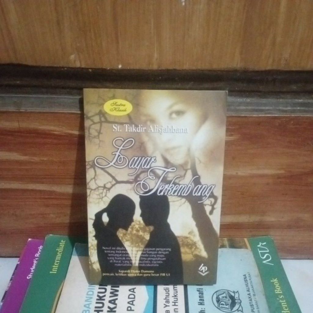 sastra klasik; Layar Terkembang oleh St Takdir Alisjahbana Balai Pustaka