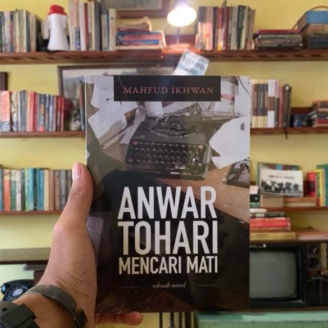 Anwar Tohari Mencari Mati