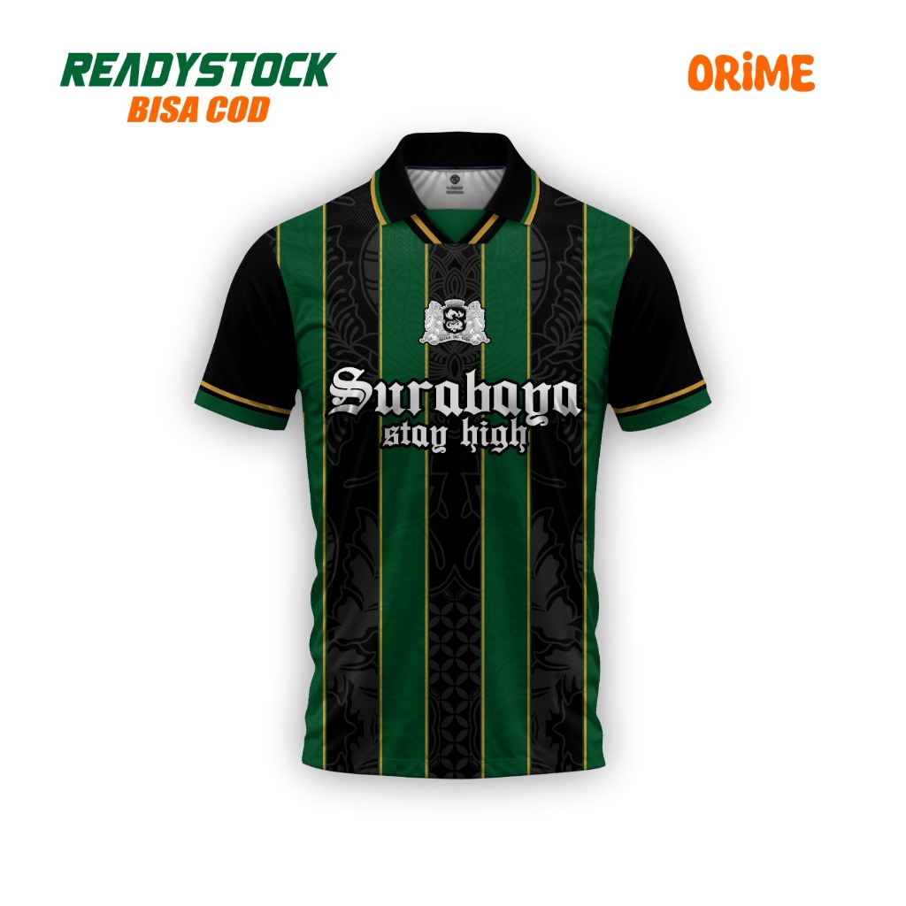 {ORIME} Jersey Surabaya Stay High Polo Shirt |JerseyPersebaya|JerseyCowo|JerseyFutsal|JerseyCewe