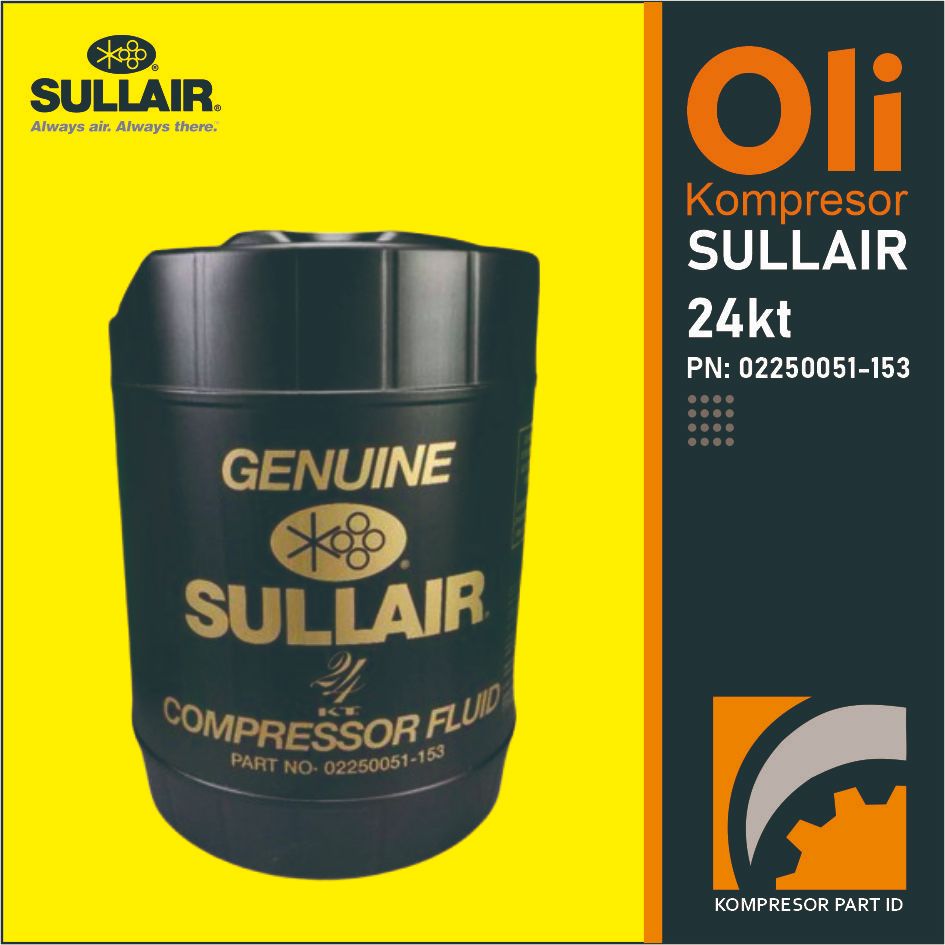 OLI KOMPRESOR SULLAIR 24KT PN 02250051-153 / OIL COMPRESSOR SCREW SULLAIR 24KT 02250051153