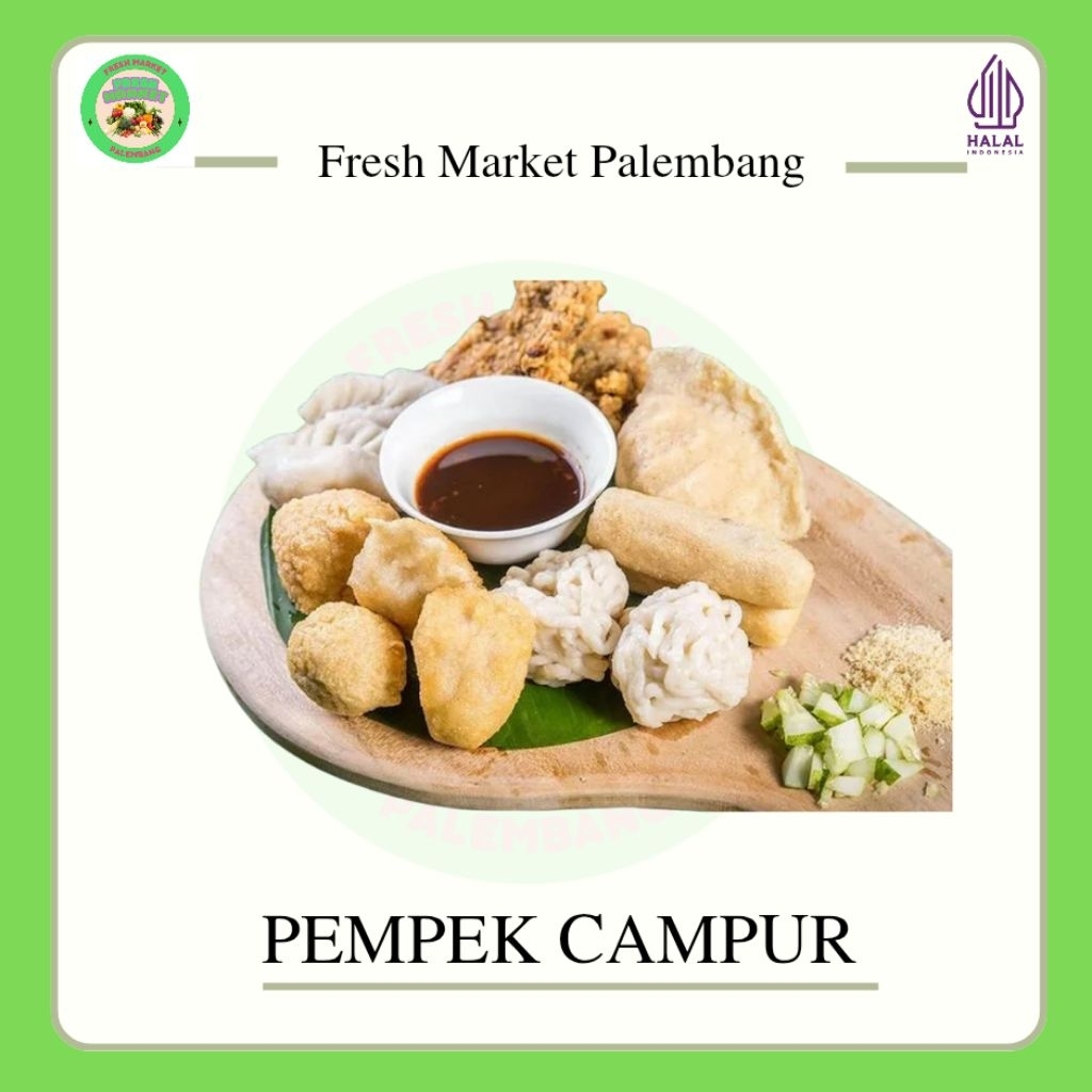 

Pempek Palembang Campur -Fresh Market Palembang-