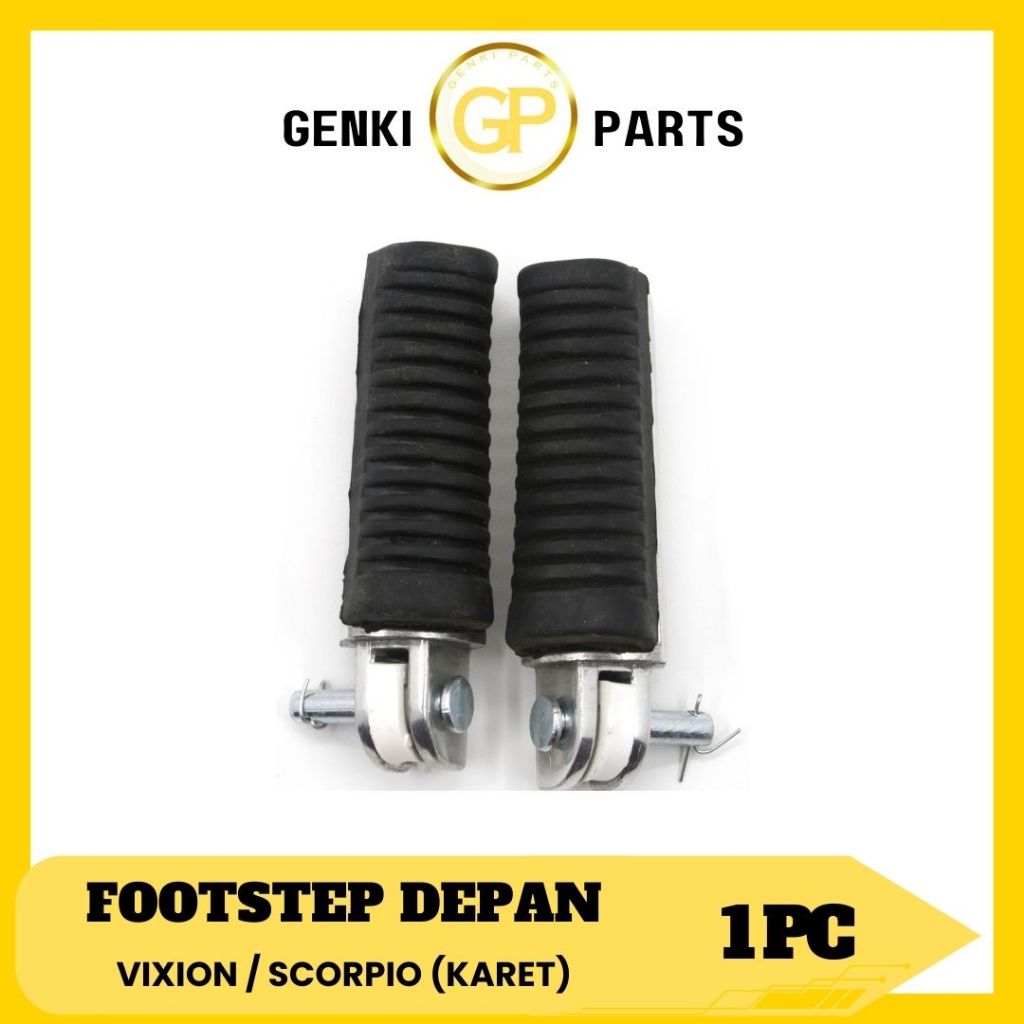 GENKI-PARTS/FOOTSTEP-DEPAN/STEP/INJAKAN/PIJAKAN/KAKI/MOTOR/YAMAHA/VIXION/SCORPIO/KARET/GRADE-ORI