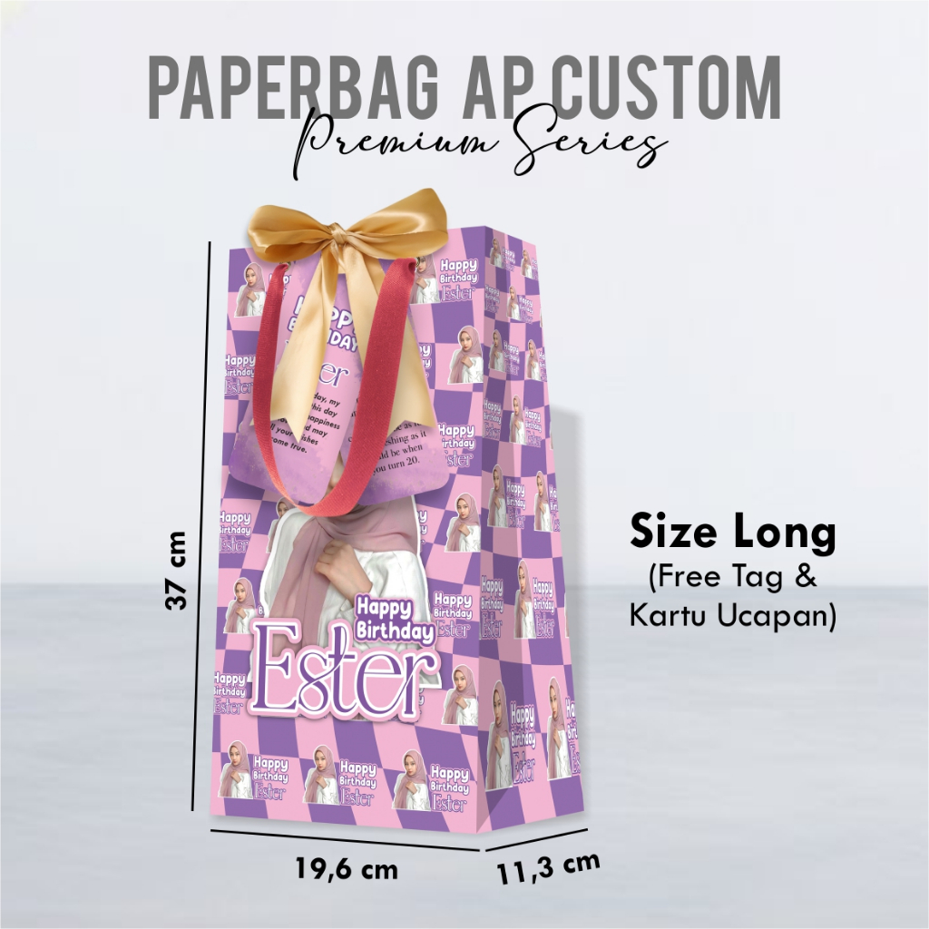 

PAPER BAG CUSTOM FREE FOTO - TAS PAPERBAG FULL COLOUR BAHAN AP - BIRTHDAY PREMIUM PAPERBAG [BPP]