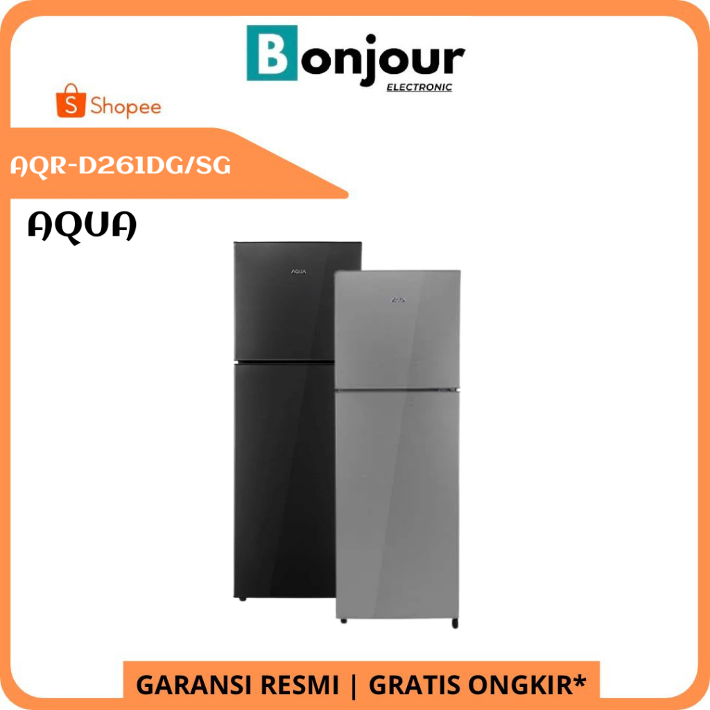 Kulkas AQUA 2 Pintu AQR-D261DG/SG 203L AQUA AQR D261 AQRD261