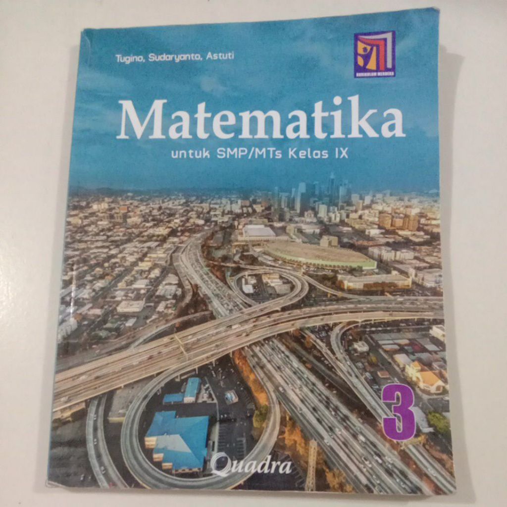 Matematika 3 Untuk SMP/MTS Kelas 9/IX K-Merdeka #Quadra