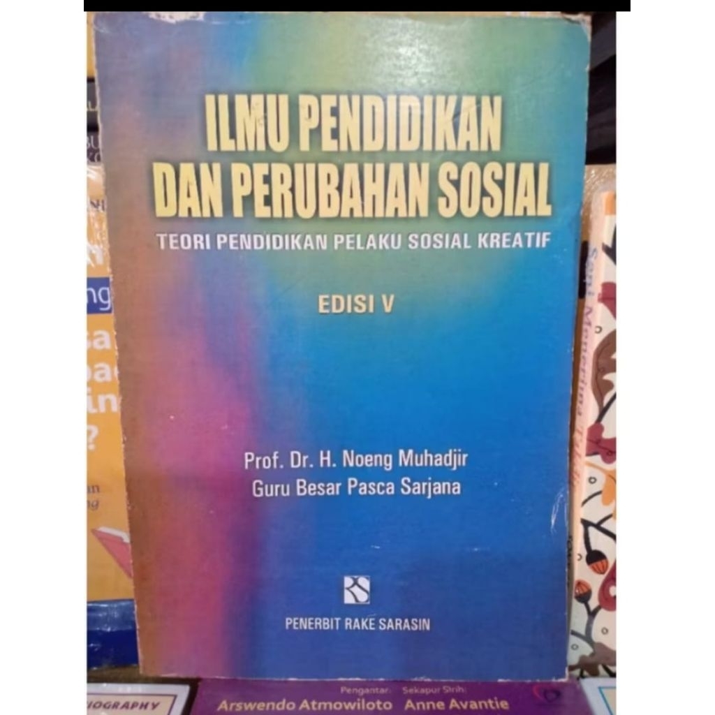Buku ILMU PENDIDIKAN DAN PERUBAHAN SOSIAL - Noeng Muhadjir