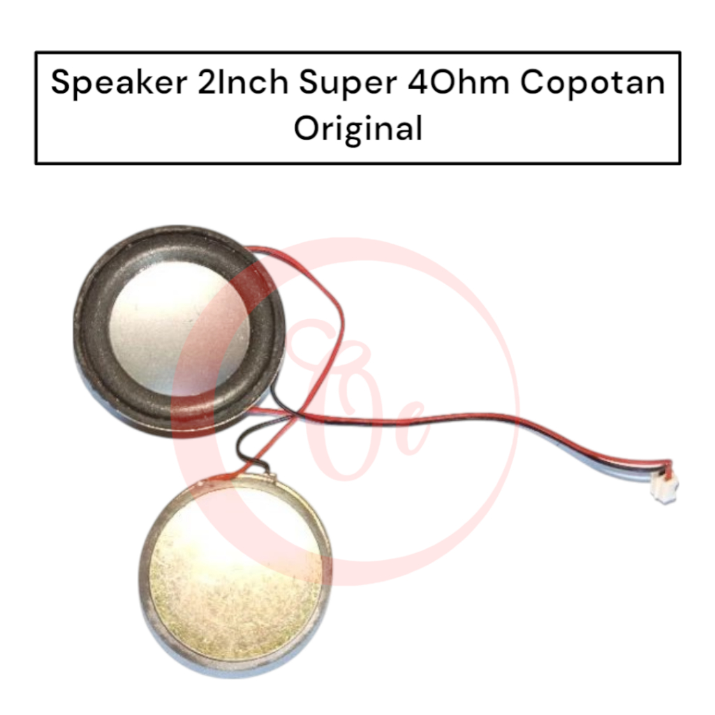 Speaker 2 Inch Super 4Ohm Copotan Original