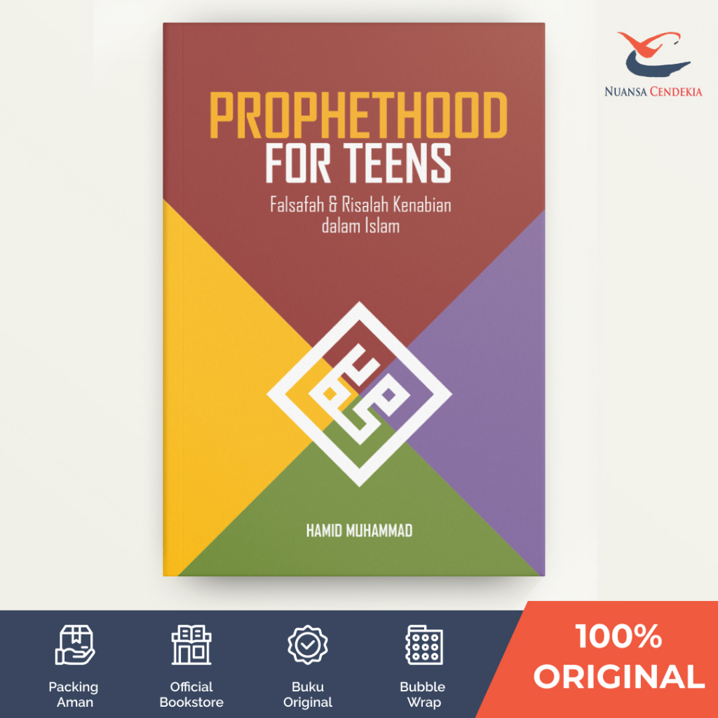 [Marja] Prophethood For Teens: Falsafah dan Risalah Kenabian Dalam Islam - Hamid Muhammad