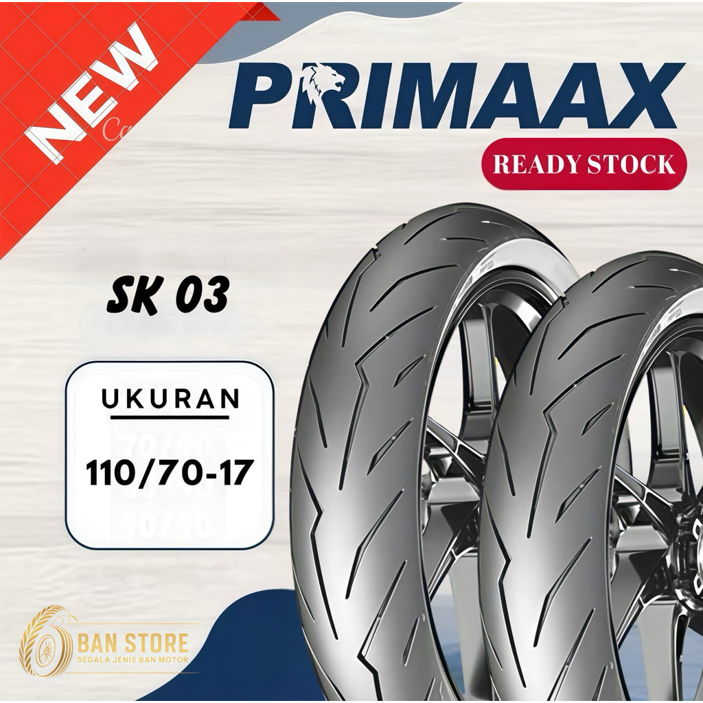 primax sk01 ukuran 110/70-17 tubeless