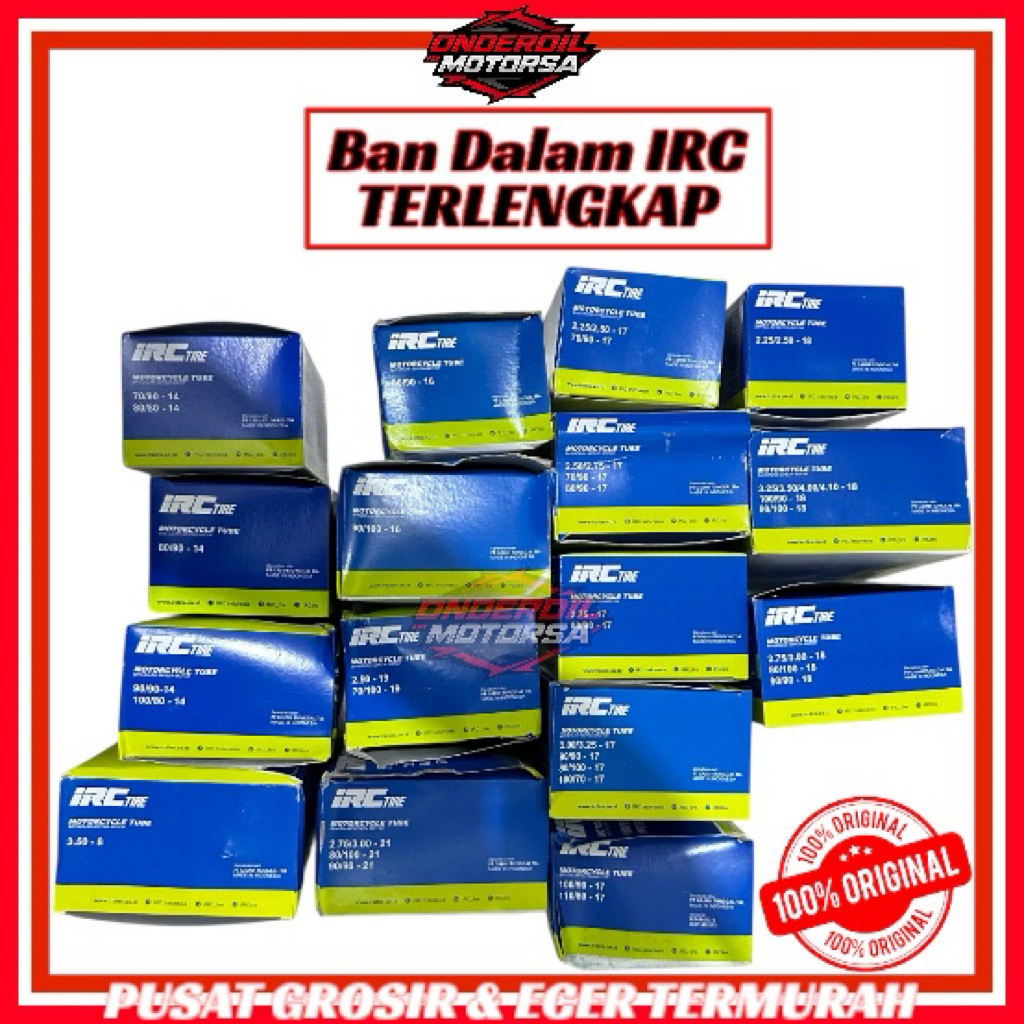 (TERLENGKAP) BAN DALAM IRC ORI ORIGINAL MOTOR RING 6 14 16 17 18 19 21