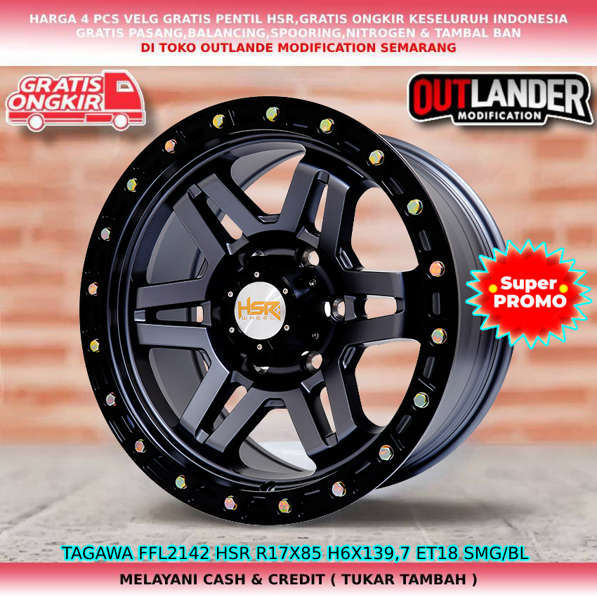 velg racing hsr r17 lobang 6 velg mobil Pregio Travello BT50 Pajero Strada dll hsr tagawa r17