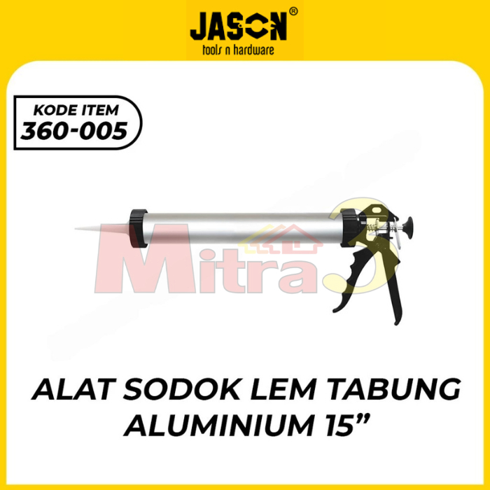 Pompa Lem Silikon Sosis Jason 15" Silicone Sealant Gun Alat Tembakan