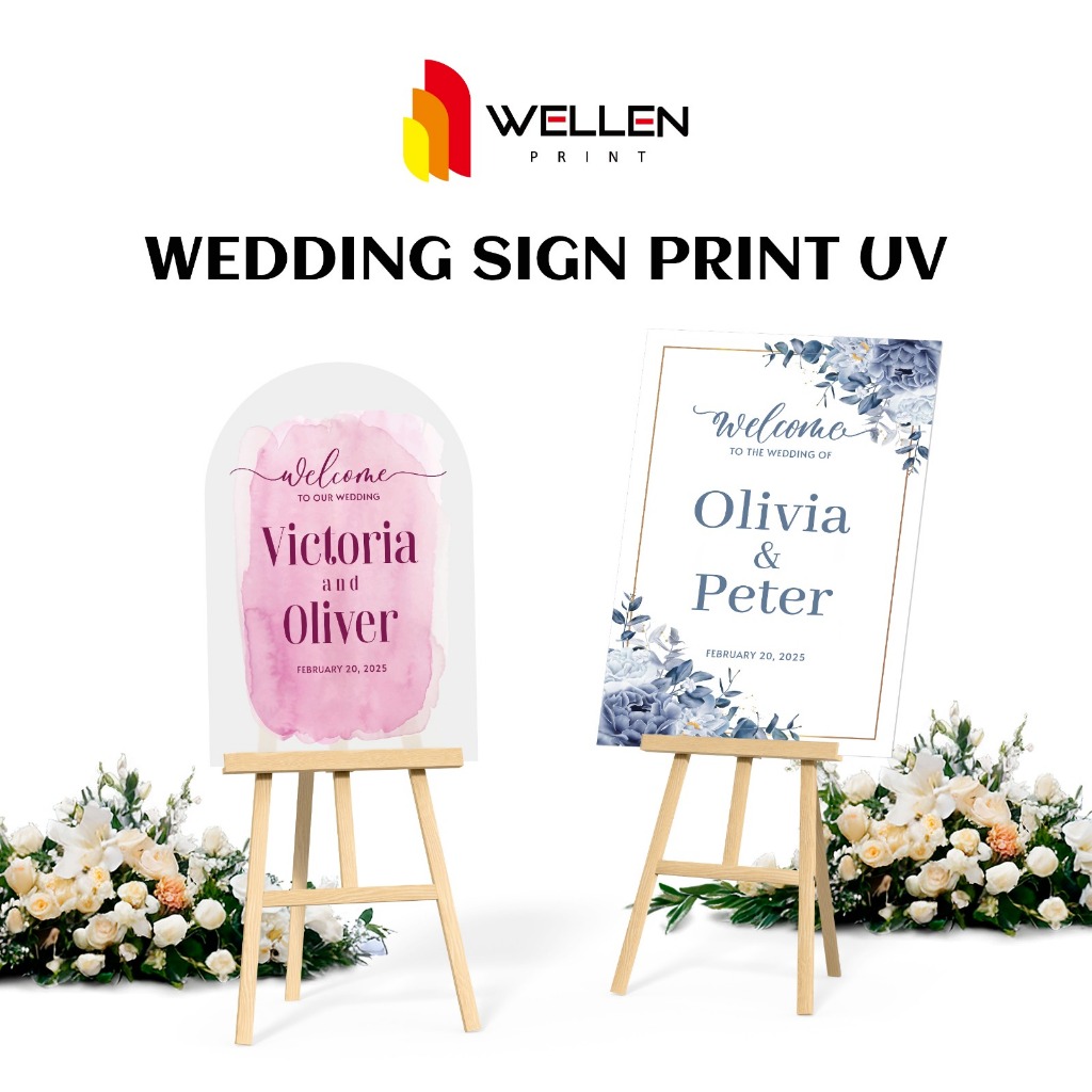 WELLEN PRINT – Cetak Wedding Sign Print UV / Print Welcome Sign Dekorasi Lamaran Pernikahan / Papan 