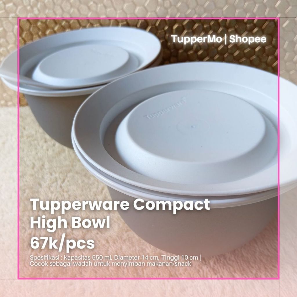 Compact High Bowl Tupperware Ori