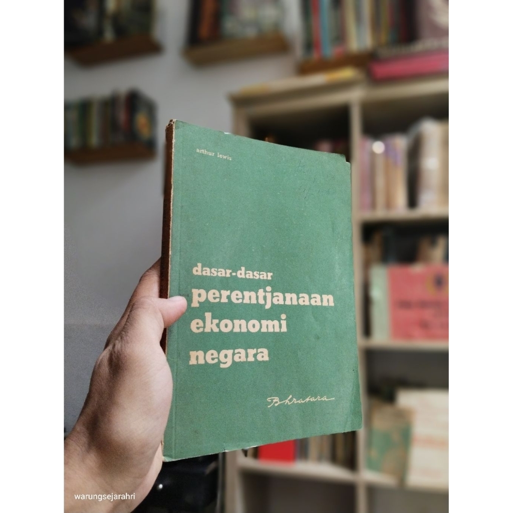 DASAR-DASAR PERENTJANAAN EKONOMI NEGARA - Arthur Lewis
