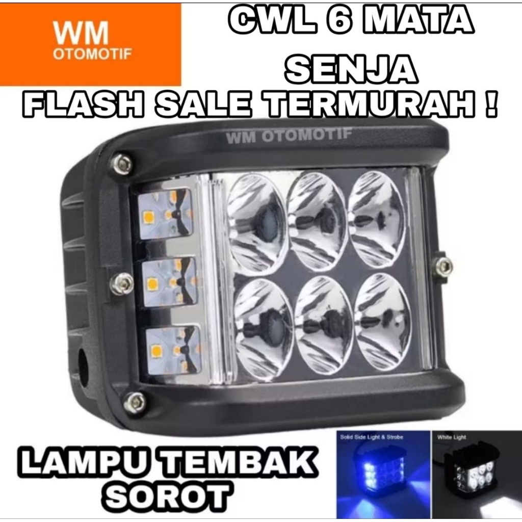 TERMURAH COD Lampu Tembak LED CWL 6 Mata Sorot Biru Motor Mobil Senja BAR CREE WORKLIGHT Offroad 3 M