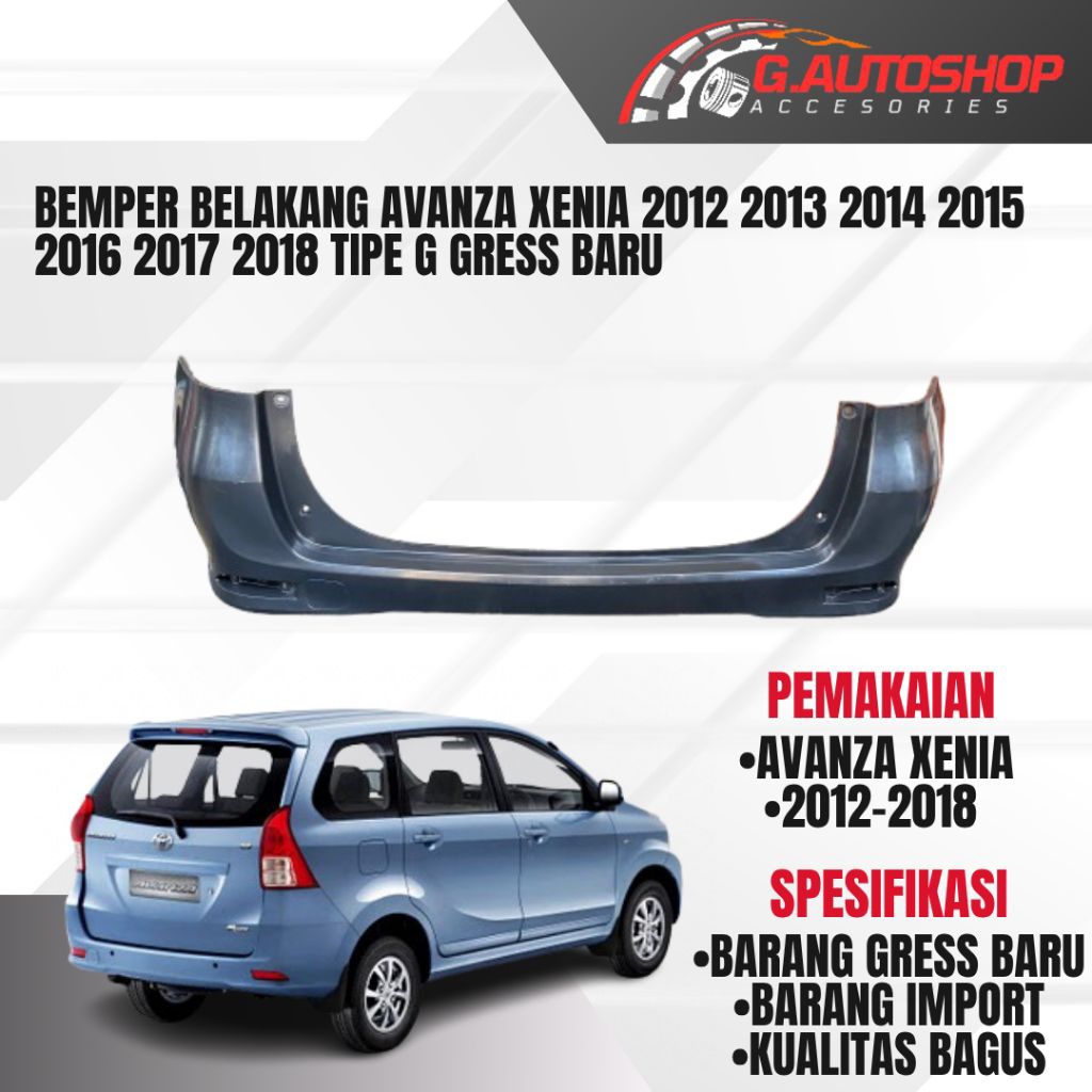 bemper belakang avanza xenia 2012 2013 2014 2015 2016 2017 2018 tipe g gress baru