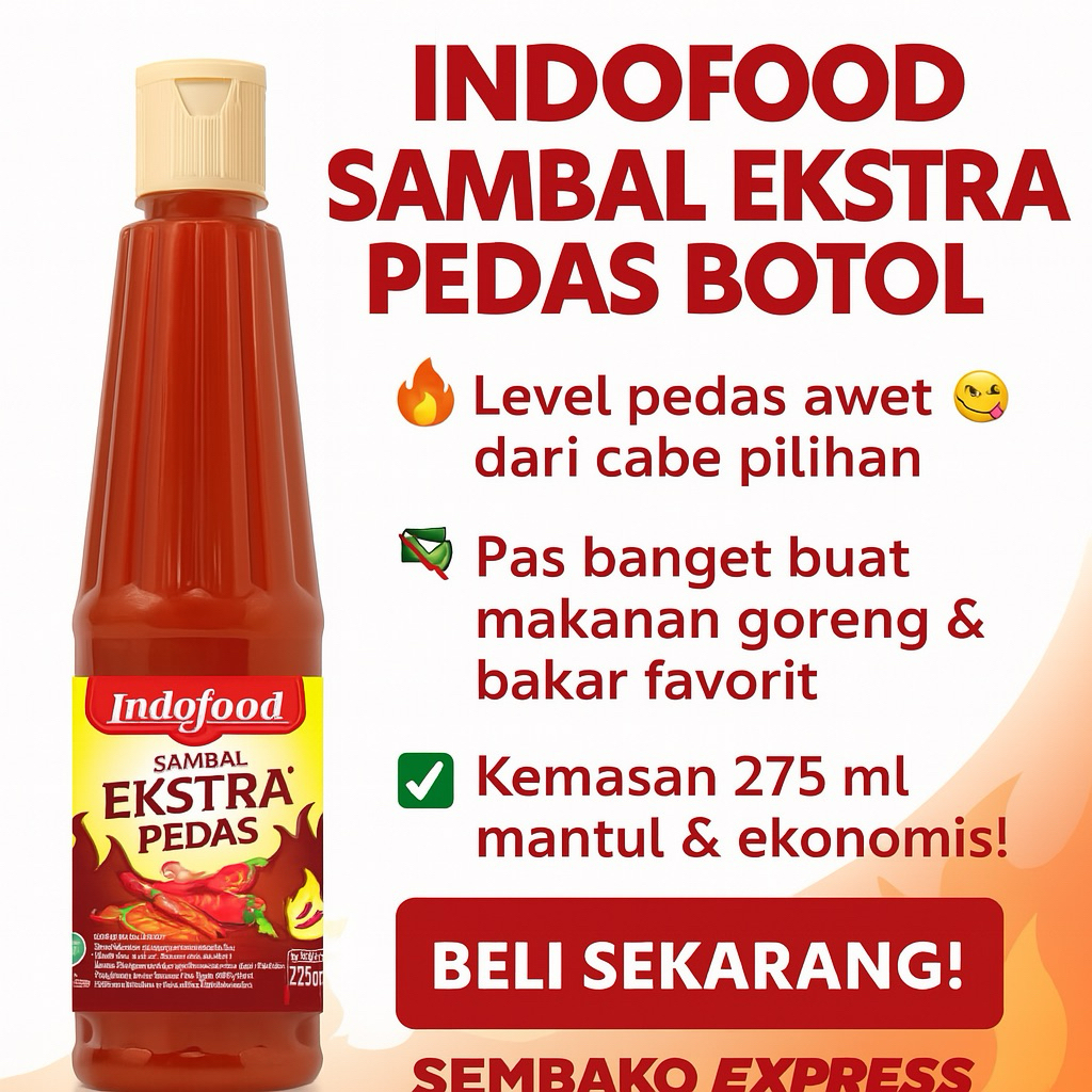 

Indofood Sambal Ekstra Pedas 275ml – Super Nendang, Bikin Ketagihan!
