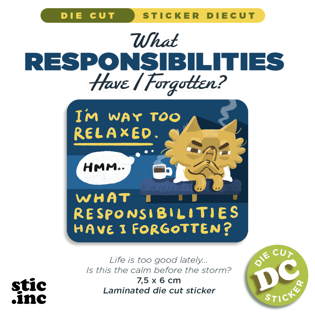 

WAY TOO RELAXED - Stic.Inc Original Die Cut Sticker