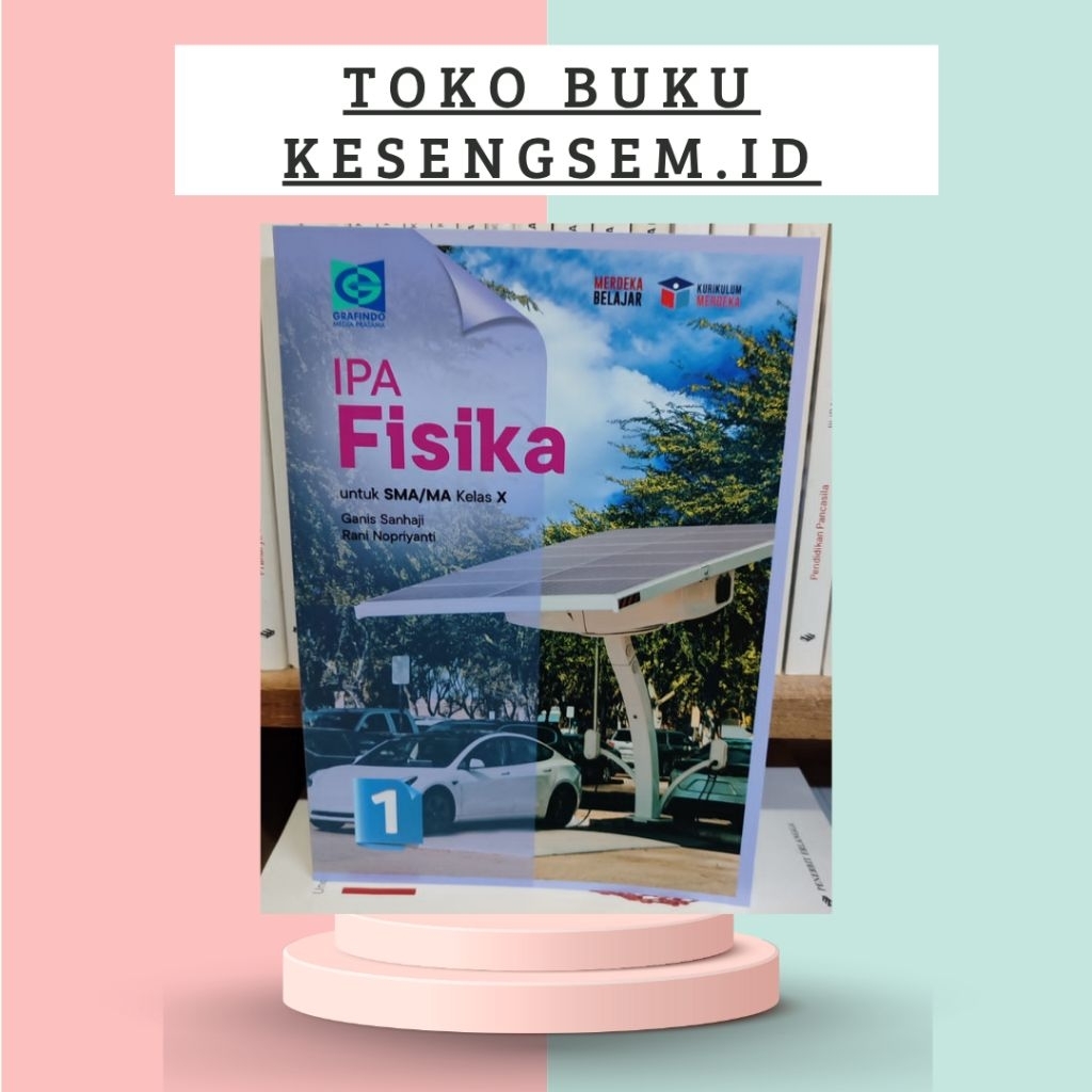 Buku Fisika Kelas 10, 11, 12 SMA/MA Kurikulum Merdeka - Grafindo