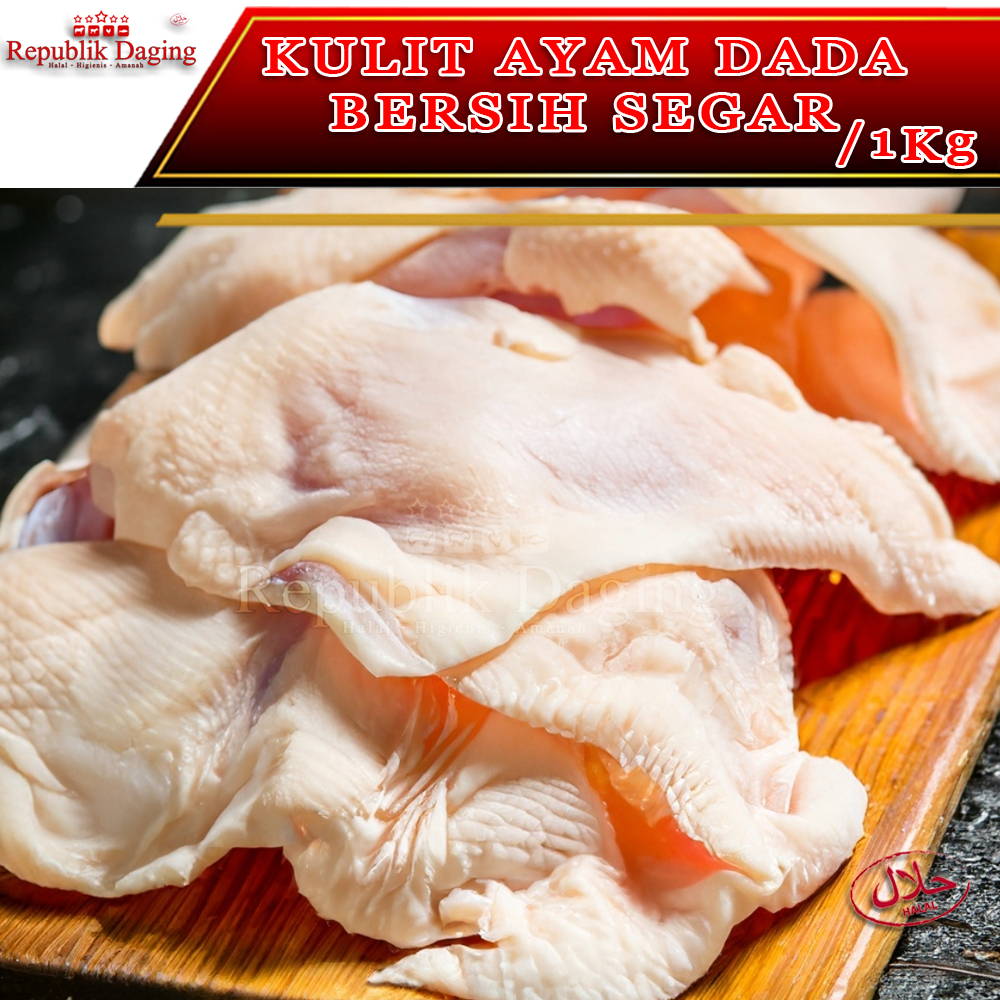 

Kulit Ayam Dada Bersih Segar Per 1kg