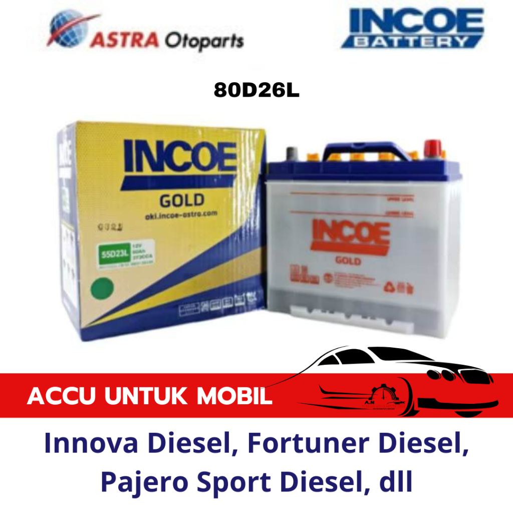 Aki Mobil Innova Diesel, Fortuner Diesel, Pajero Sport Diesel - Accu INCOE GOLD 80D26L 12 V / 70 Ah