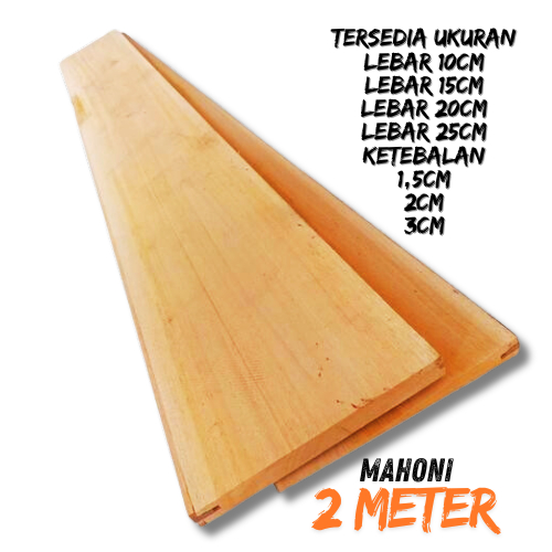 Kayu mahoni panjang 2 meter