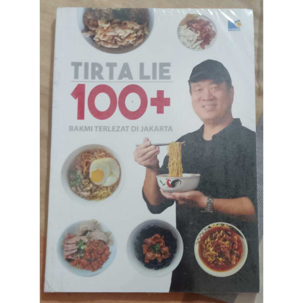 Tirta Lie 100+ Bakmi Terlezat di Jakarta