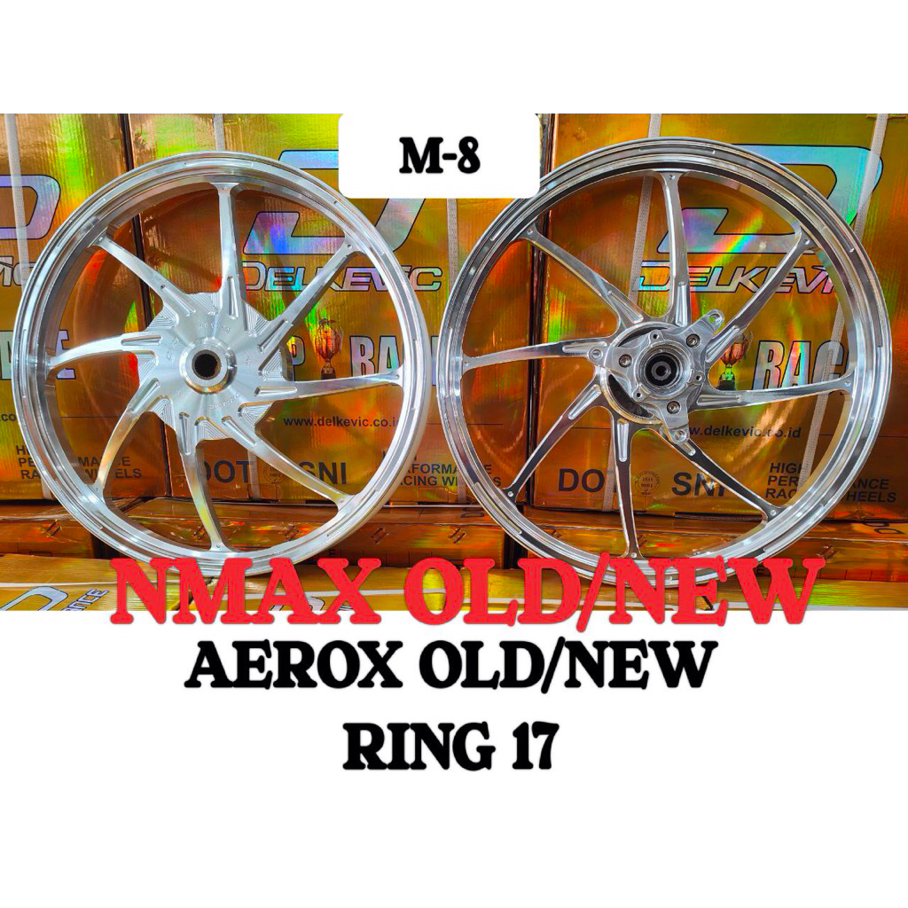 DELKEVIC VELG M-8 AEROX & NMAX NEW/OLD RING 17