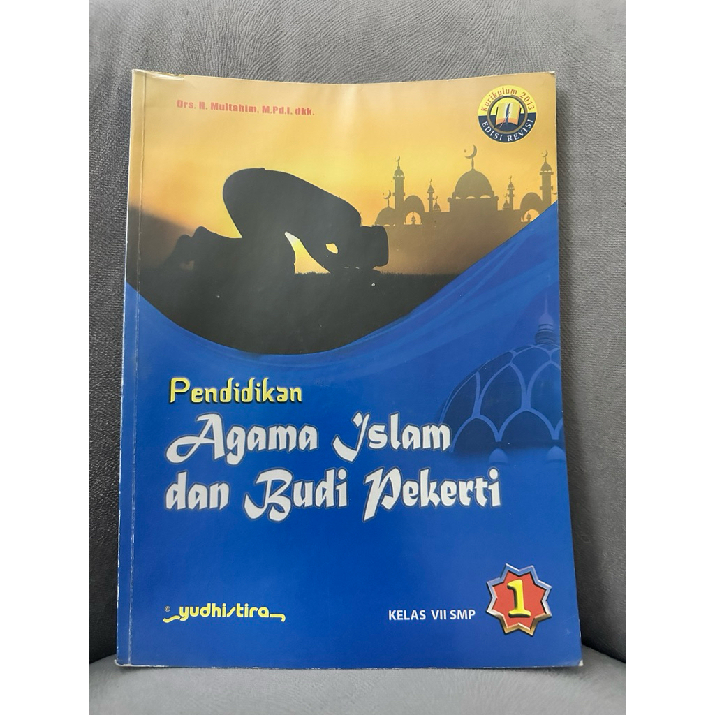 pendidikan agama Islam budi pekerti Yudhistira kelas VII SMP jilid 1