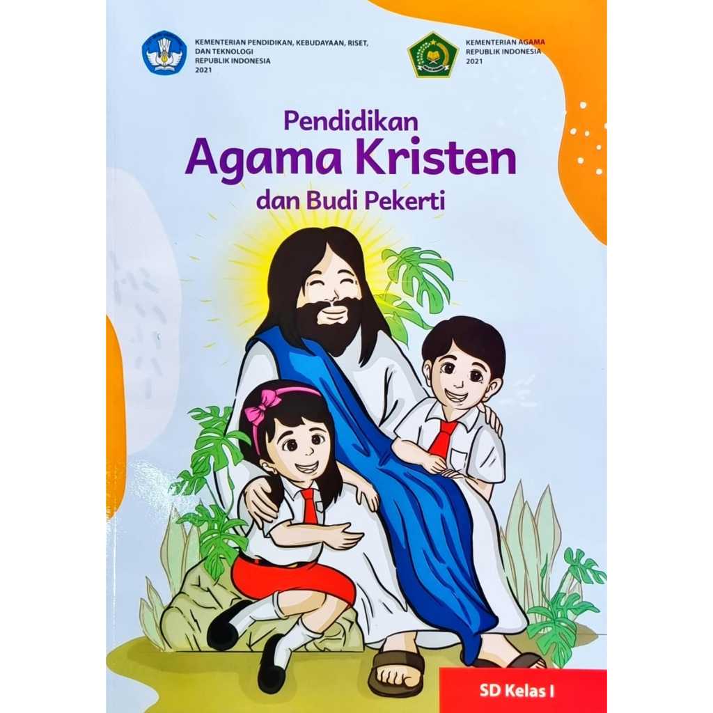 PENDIDIKAN AGAMA KRISTEN KURIKULUM MERDEKA KELAS 1