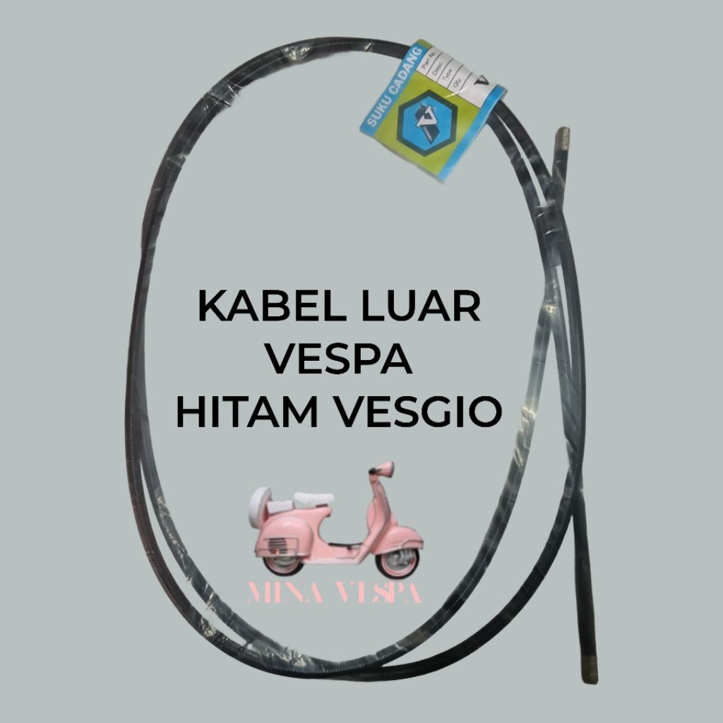 VESGIO Kabel Luar Vespa Super Sprint PX Excel Hitam Sparepart Aksesoris Variasi Sukucadang Vespa