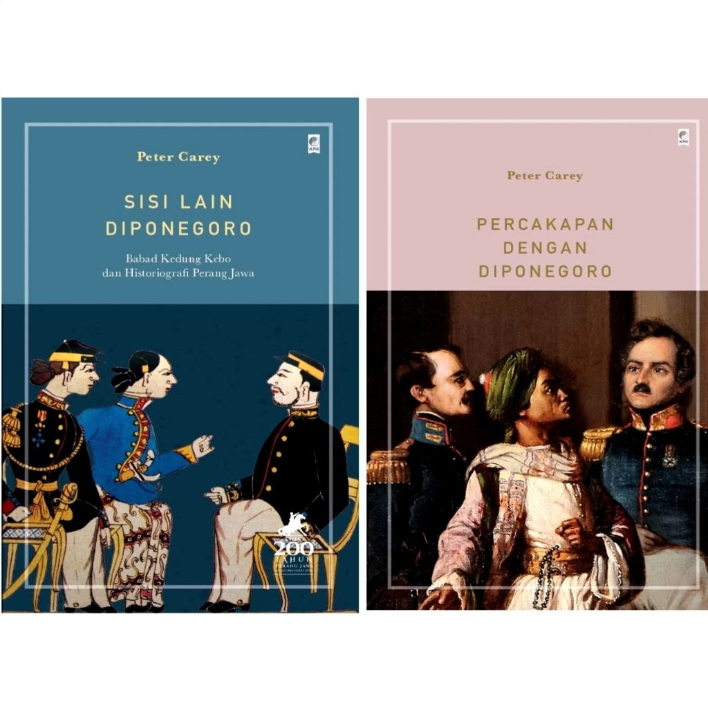 PERCAKAPAN DENGAN DIPONEGORO - SISI LAIN DIPONEGORO :  PETER CAREY