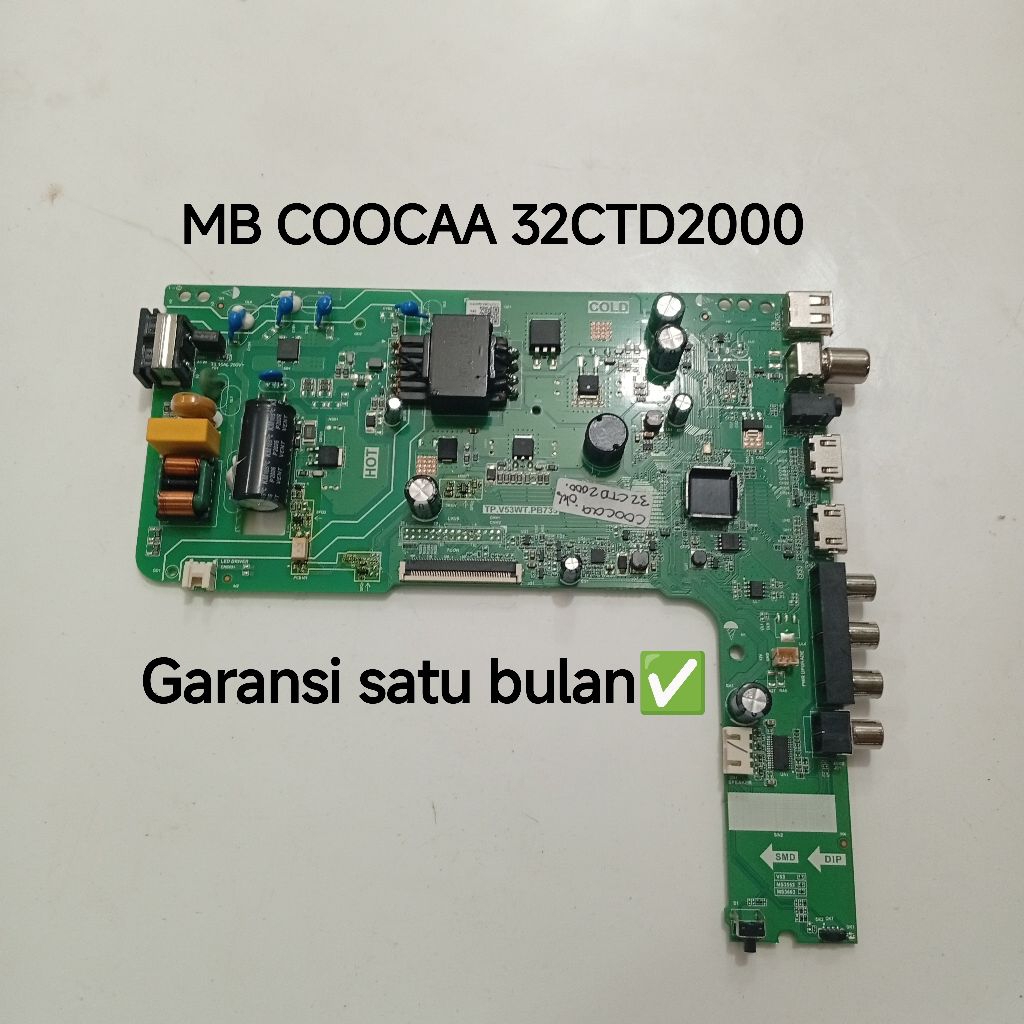 MB TV COOCAA 32CTD2000 MAINBOARD-MOTHERBOARD-MOBO-MODUL MESIN TV COOCAA 32CTD2000