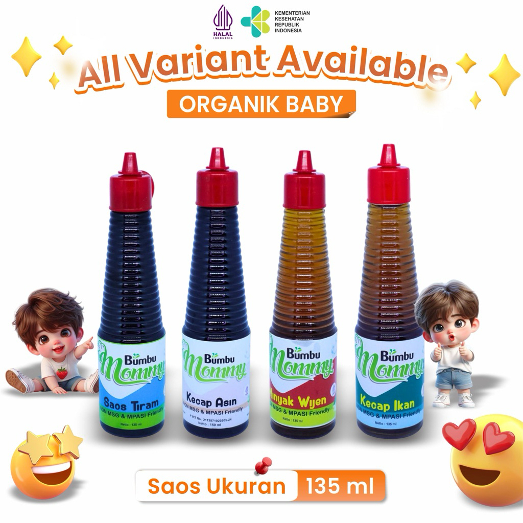 

Bumbu Bunda , Saos Bumbu Bayi , Minyak Wijen, Saos Tiram , Kecap Ikan , Kecap Asin , NON MSG 135ML