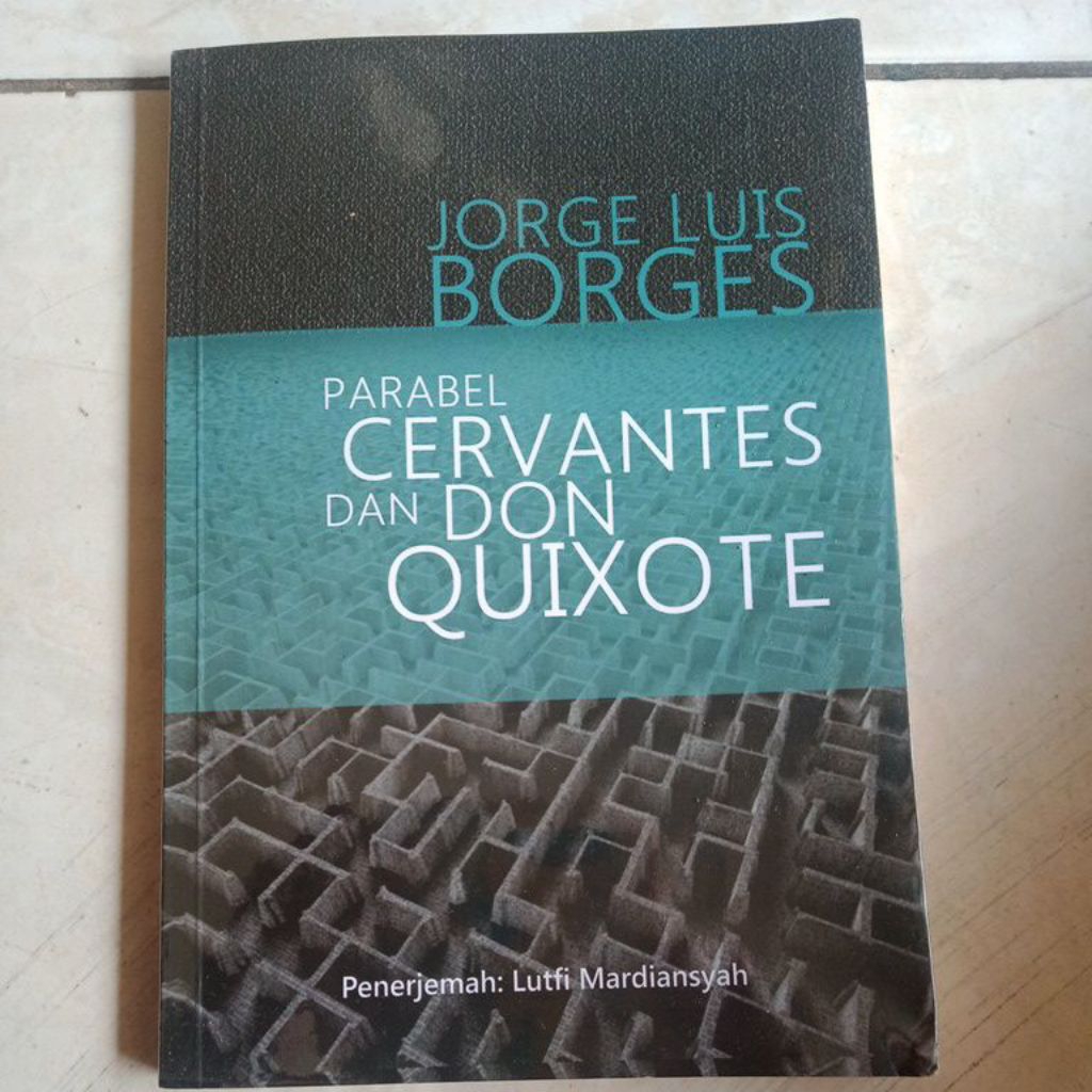 buku parabel Cervantes Quicote- Jorge Luis borges