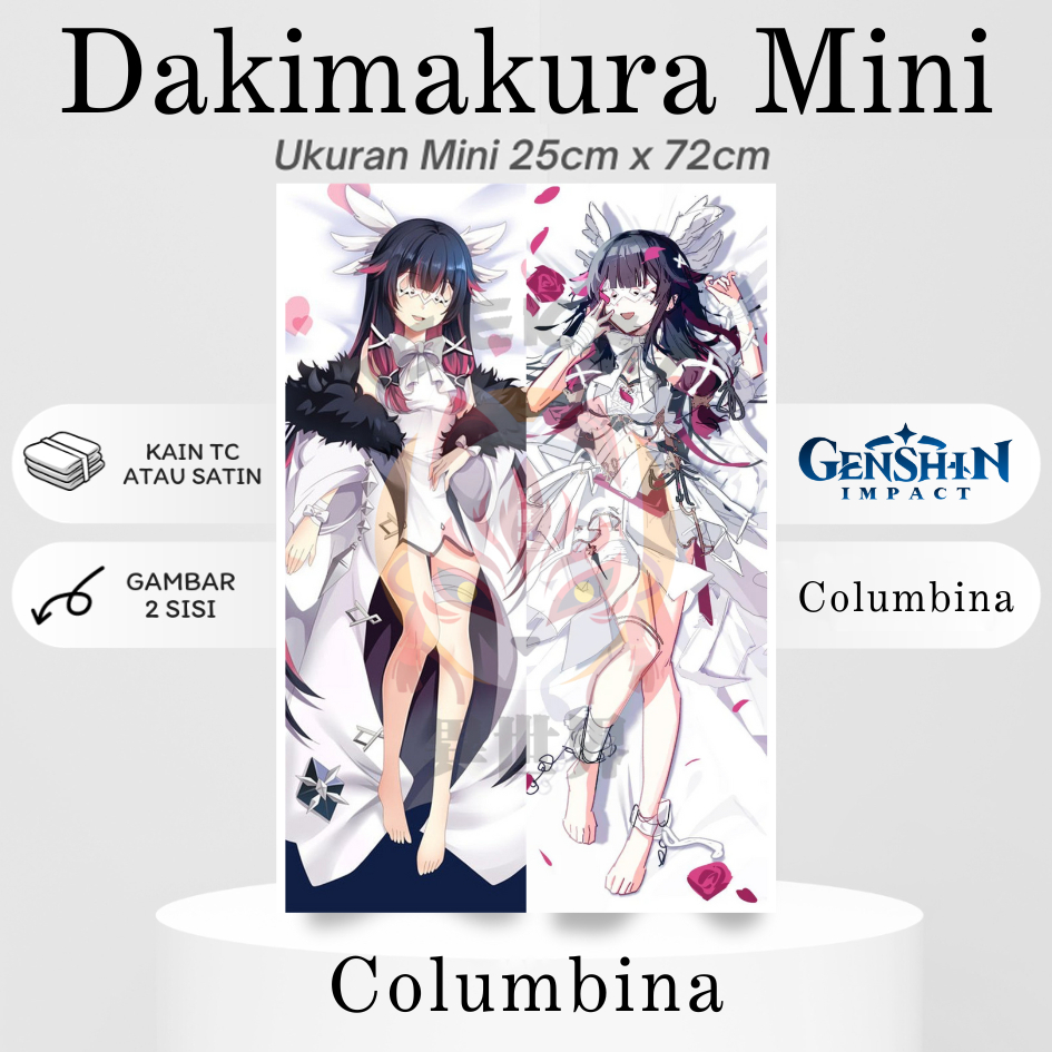 DAKIMAKURA MINI COLUMBINA Genshin Impact Bantal Anime Waifu Mini Sarung Bantal GI