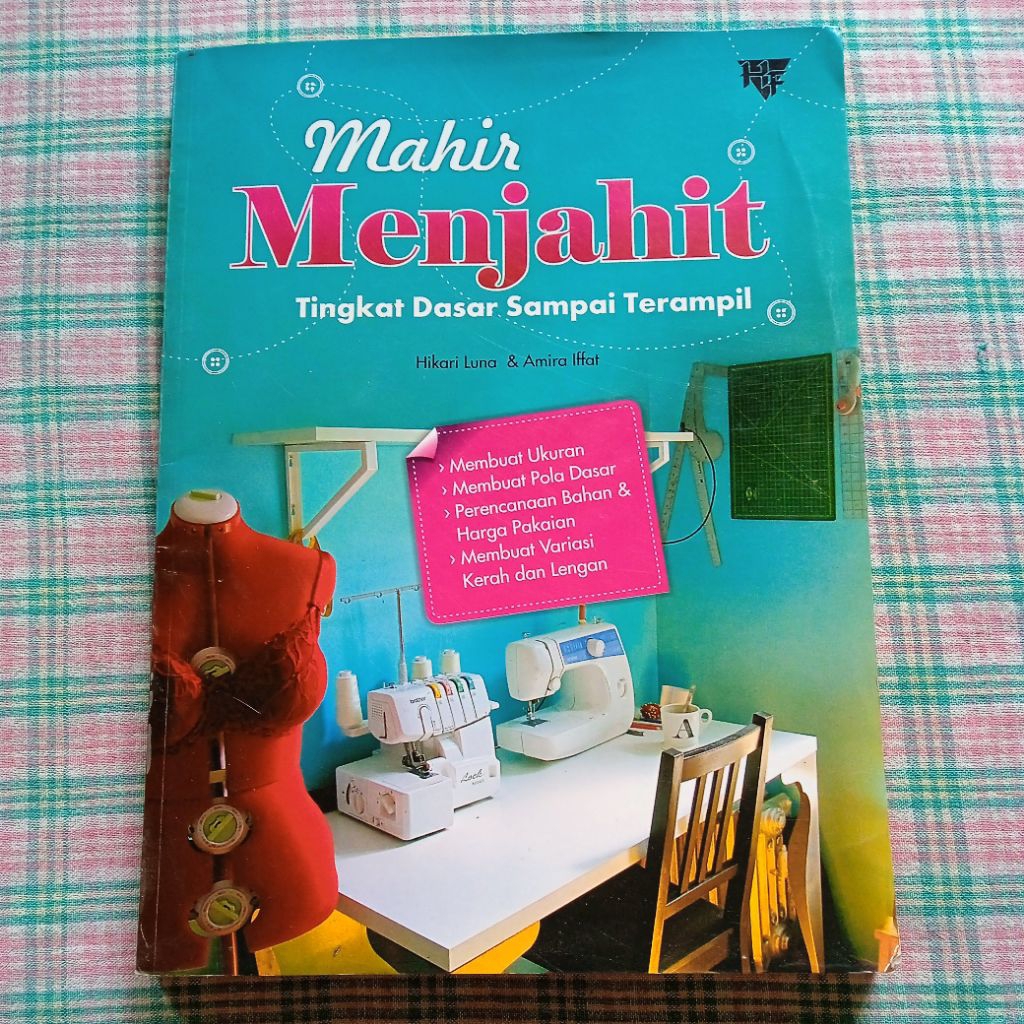 Buku Mahir Menjahit Tingkat Dasar Sampai Terampil
