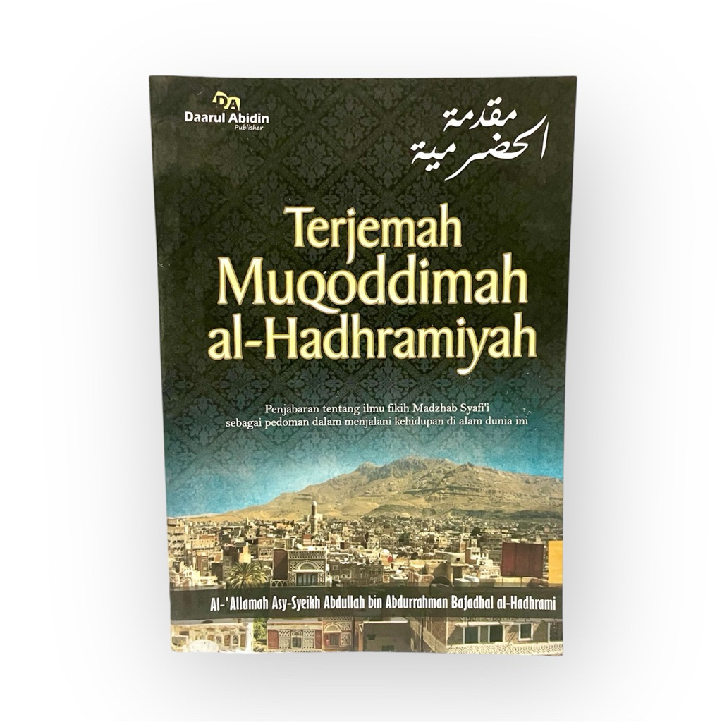 Kitab Terjemah Muqoddimah al Hadromiyah / Muqodimah Hadromiyah / Hadramiyah - Darul Abidin