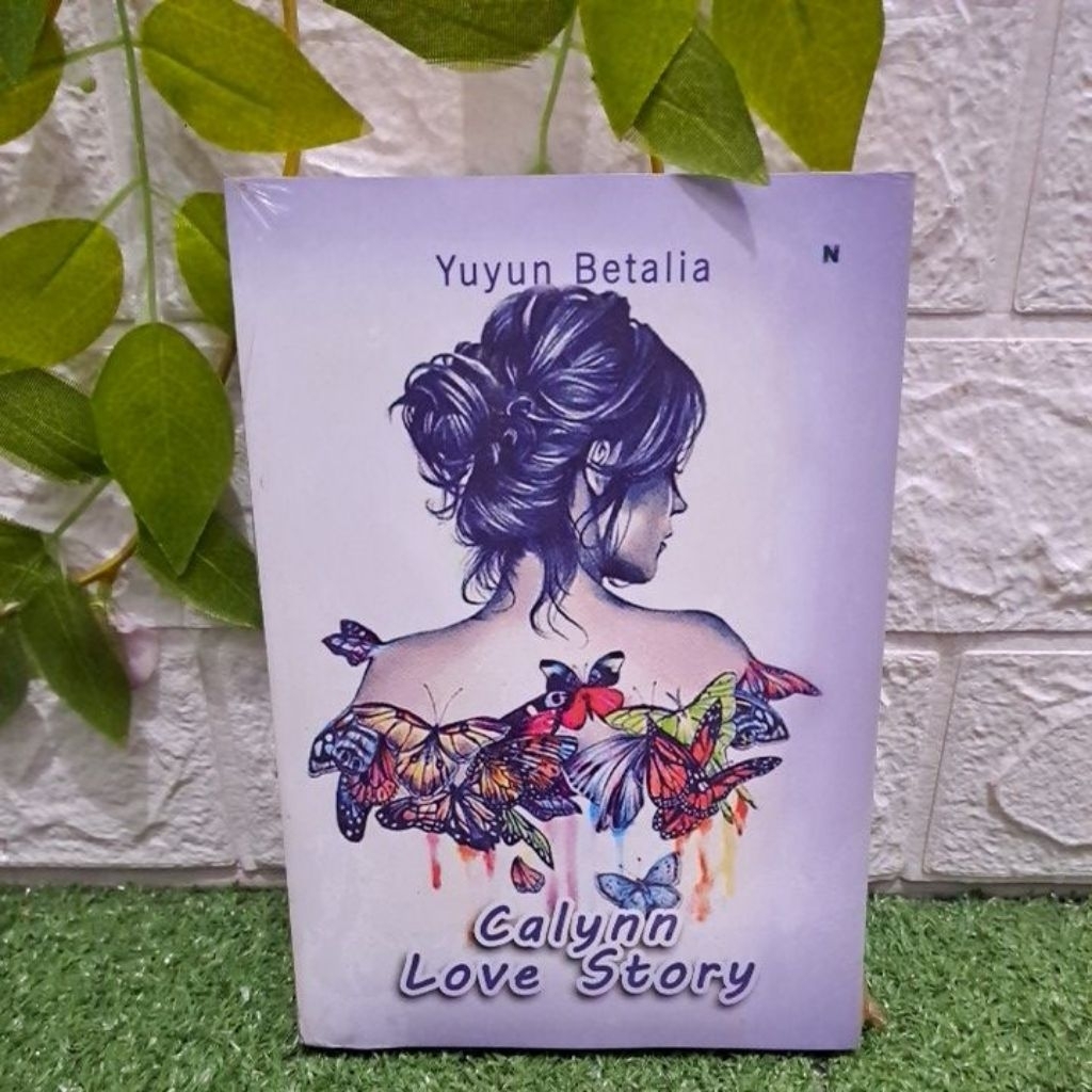 NOVEL CALYNN LOVE STORY BY YUYUN BATALIA / YUYUN BETALIA