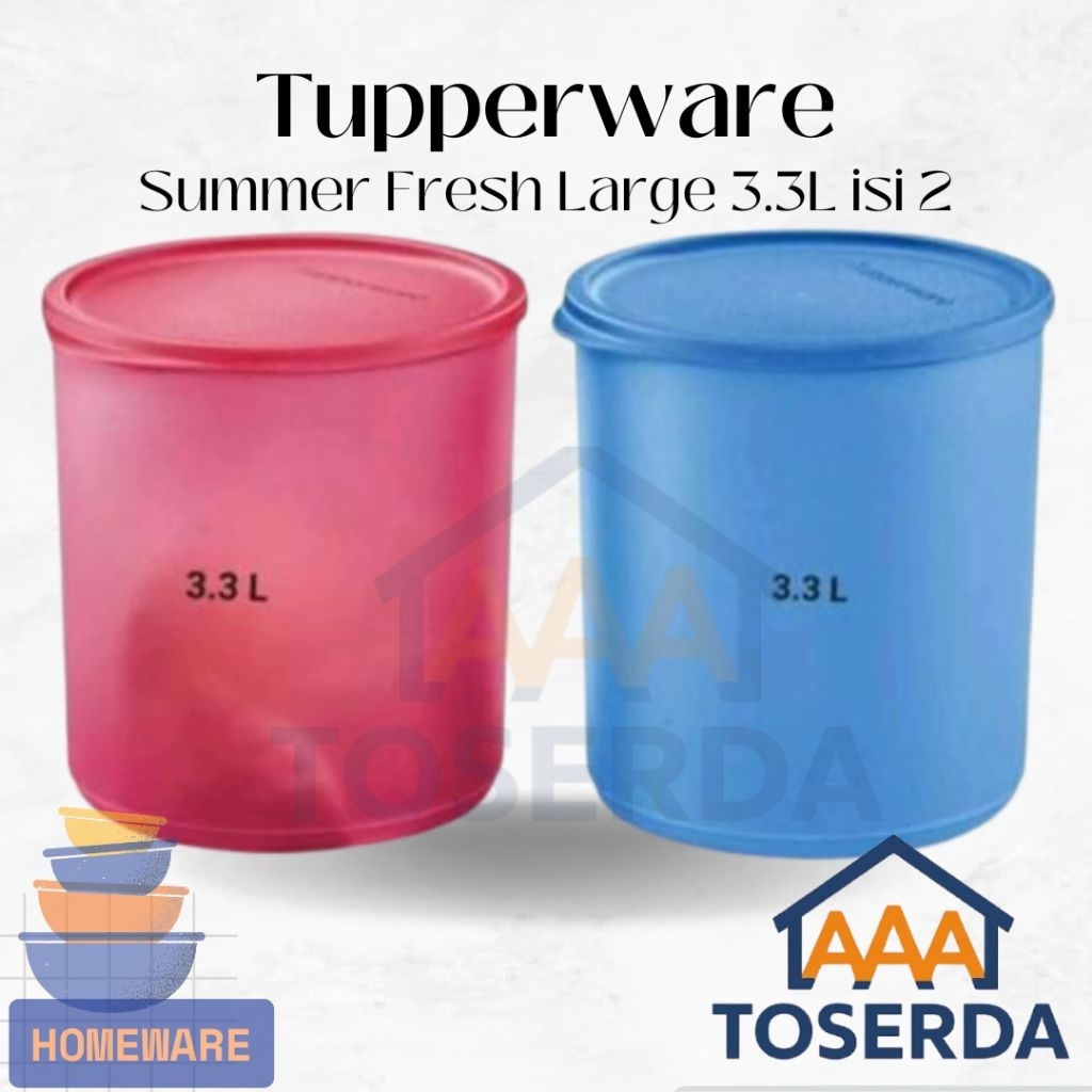 AAA Toserda | Tupperware Summer Fresh Large 3.3 L – Set 2 Pcs | Wadah  Toples Serbaguna Makanan Keda