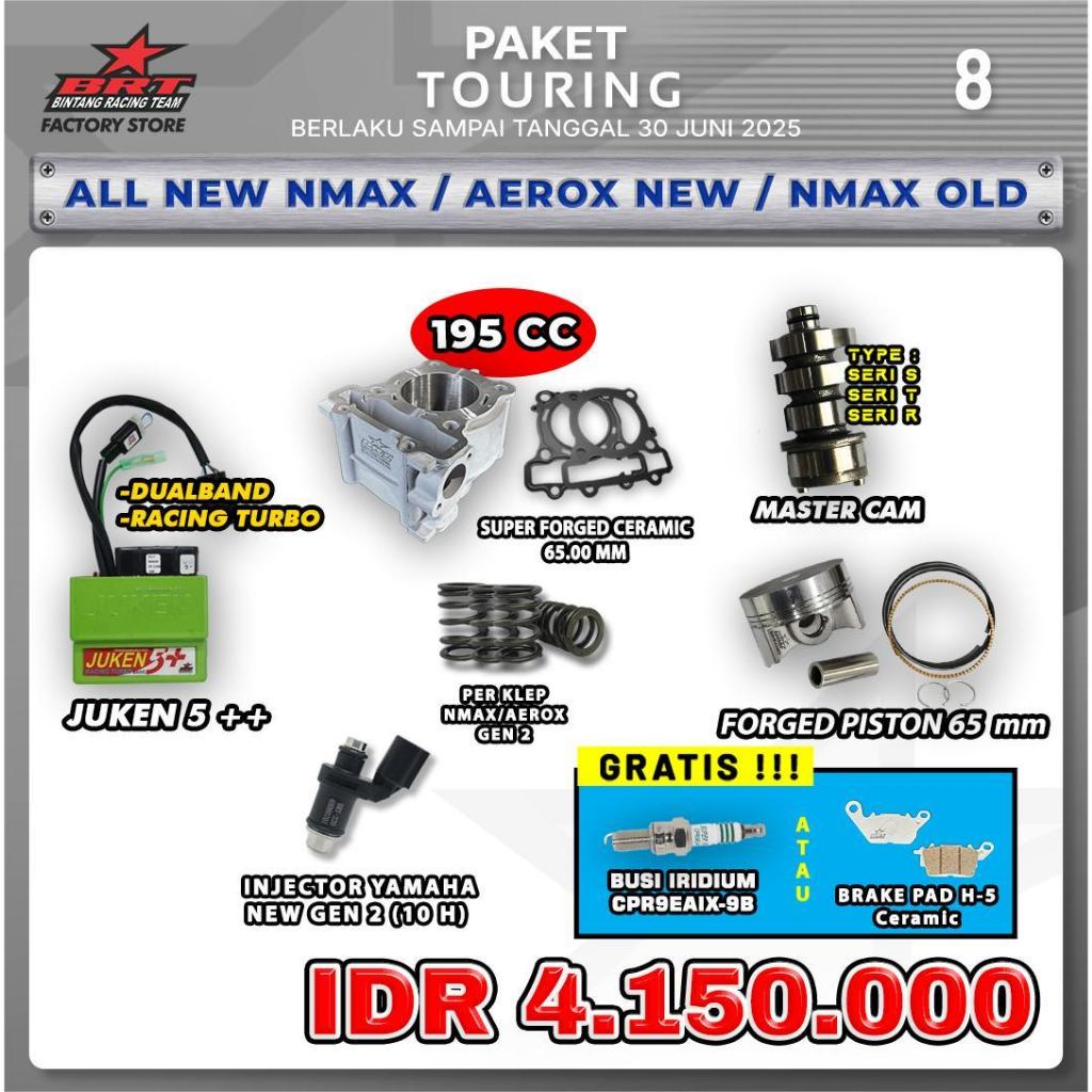 PROMO PAKET TOURING BRT / NEW NMAX/ AEROX NMAX / NMAX OLD  BRT / JUKEN 5++ / BLOK CERMAIC / MASTER C